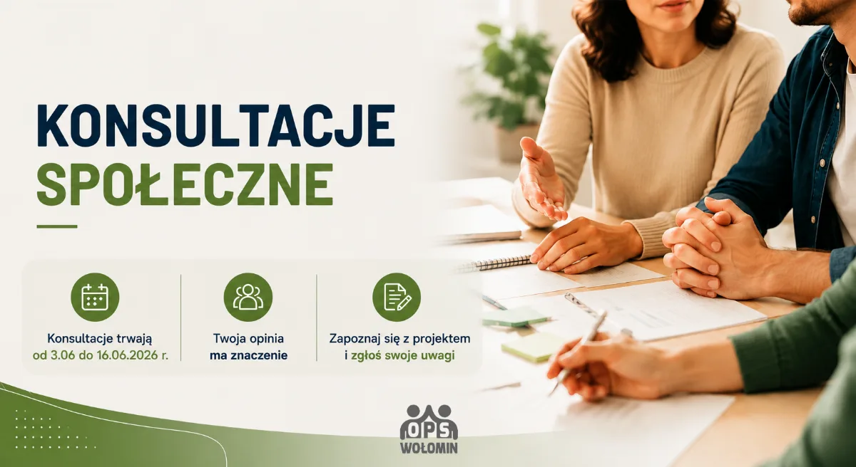 Konsultacje społeczne dotyczące Strategii Rozwiązywania Problemów Społecznych Gminy Wołomin na lata 2026-2032