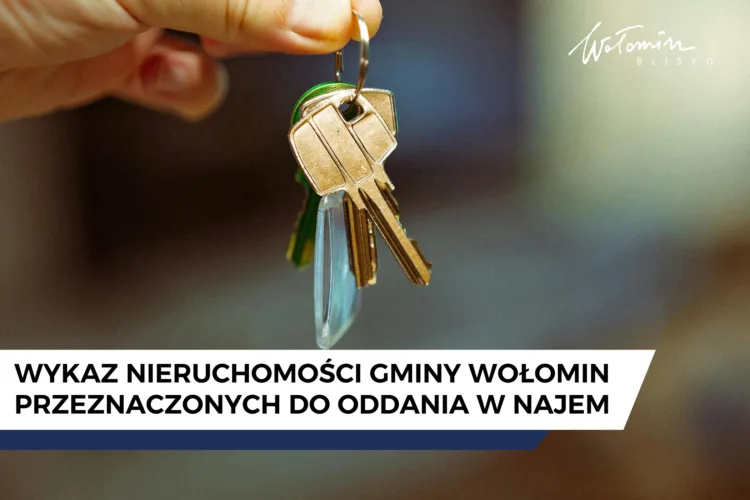 Nieruchomości gminy Wołomin dostępne do wynajmu