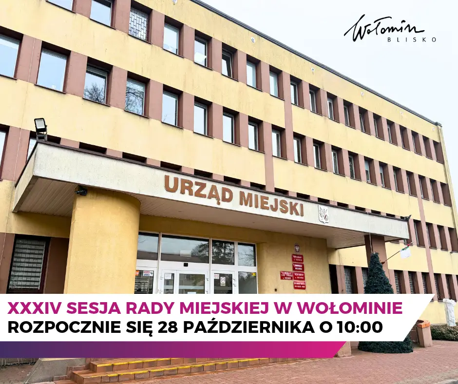 XXXIV sesja Rady Miejskiej w Wołominie