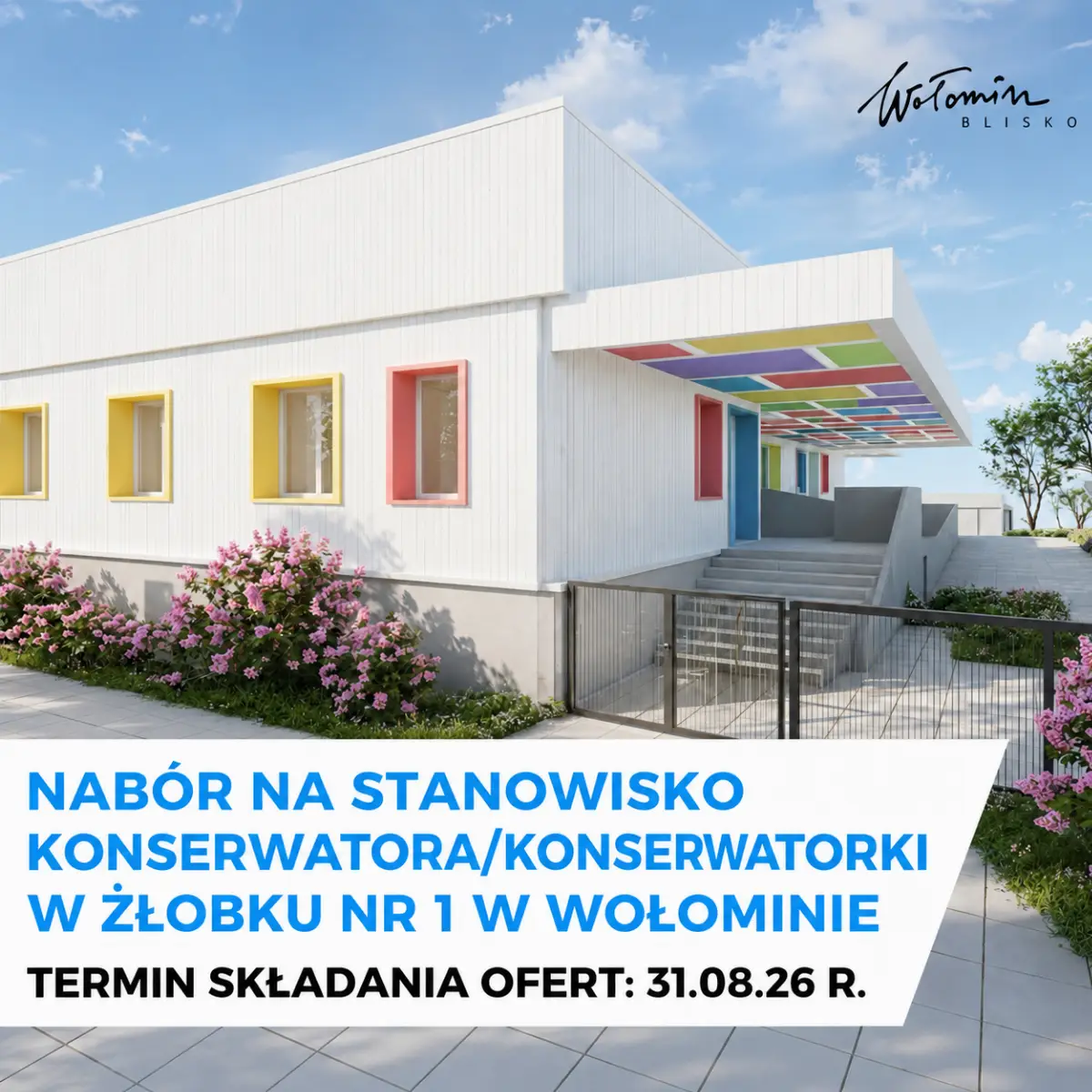 Rekrutacja na stanowisko Konserwatora/Konserwatorki w Żłobku "Wołomiś"