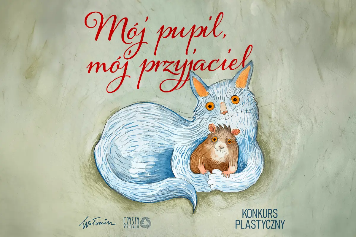Konkurs plastyczny "Mój pupil, mój przyjaciel" w gminie Wołomin