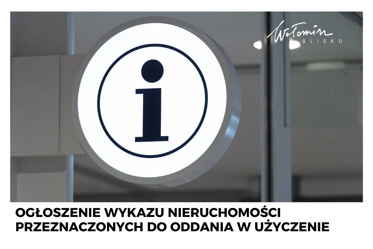 Ogłoszenie listy nieruchomości do oddania w użyczenie