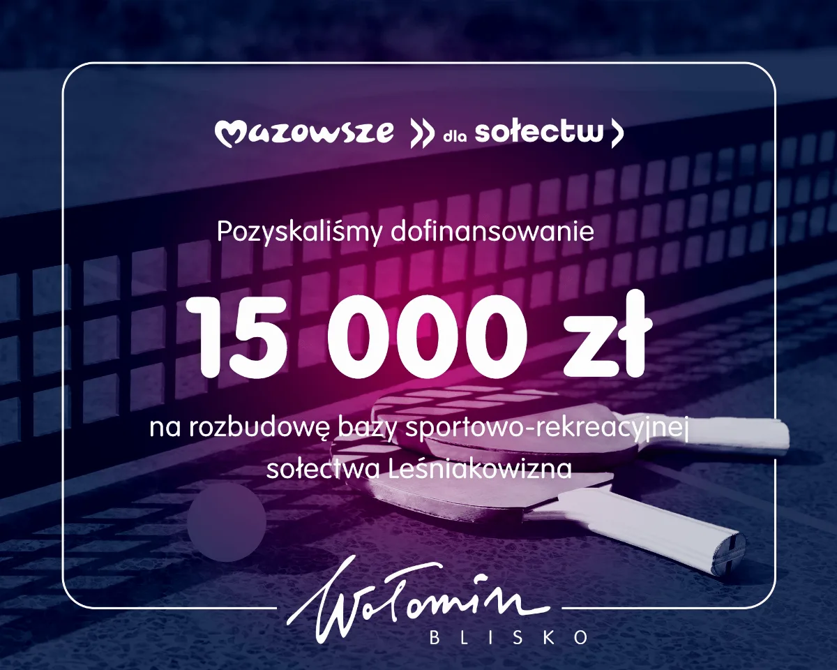 Dofinansowanie dla Leśniakowiźny na rozbudowę bazy sportowo-rekreacyjnej