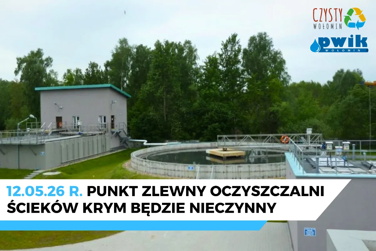 Niedostępność punktu zlewnego Oczyszczalni Ścieków Krym – 12 maja 2026