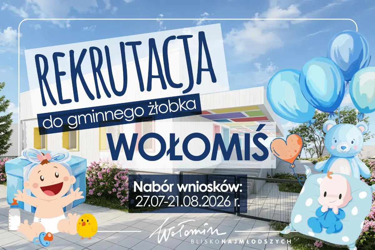 Rekrutacja do Publicznego Żłobka Nr 1 „Wołomiś” w Wołominie
