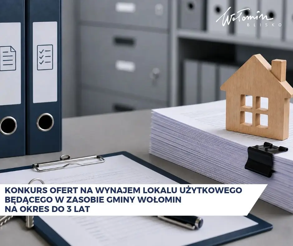 Ogłoszenie o konkursie ofert na wynajem lokalu użytkowego w Gminie Wołomin