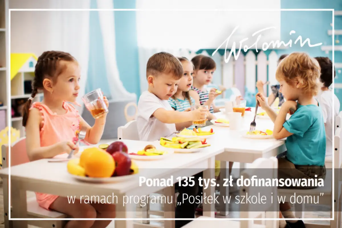Gmina Wołomin z dofinansowaniem na program „Posiłek w szkole i w domu”