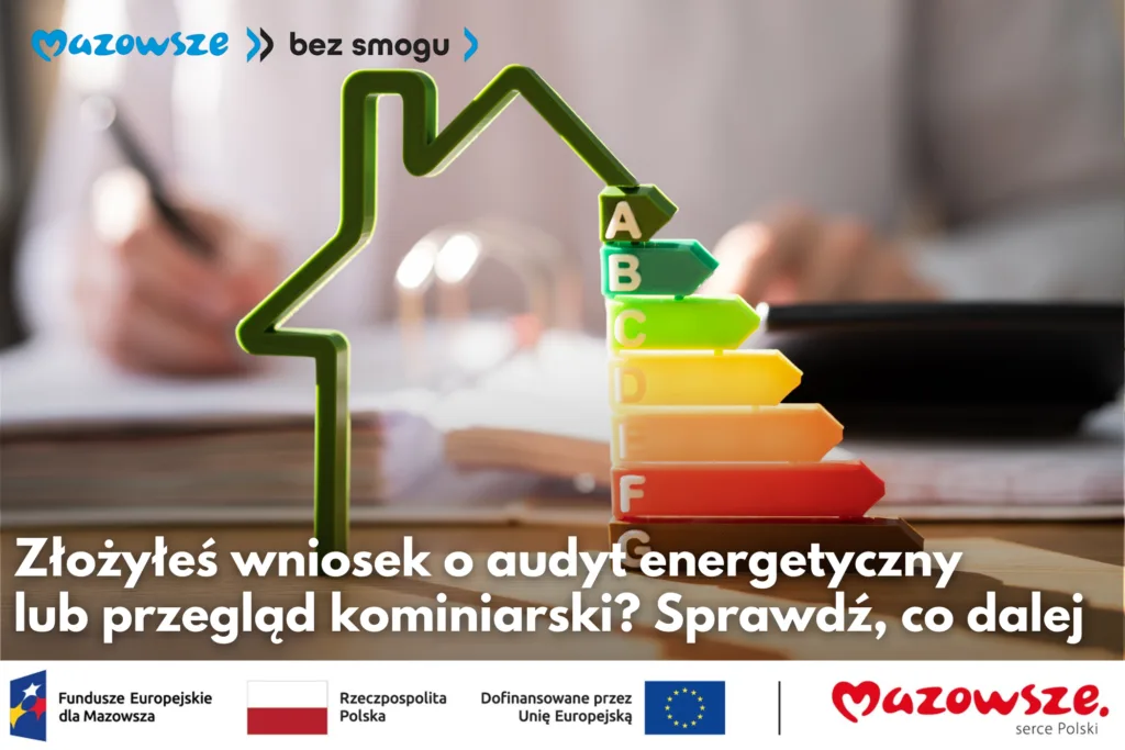 Informacje o audytach energetycznych i przeglądach kominiarskich dla wnioskodawców